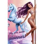 My pole dance planner!