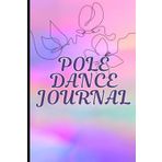 My Pole Journal: Dance Workout Planner