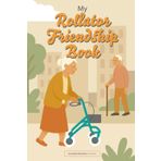 My Rollator Friends Book: Gift idea for senior citizens, pocket friendship book for important social contacts