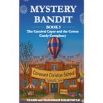 Mystery Bandit: The Carnival Caper and the Cotton Candy Conspiracy: 3