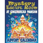 Mystery Escape Room Advent Calendar for Kids Ages 8 - 12: A 24 Day Christmas Whodunit in Gingerbread Mansion