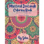 Mystical Zentangle Coloring Book: An artistic Escape into Magical Realms