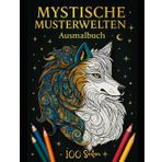 Mystische Musterwelten: Ein Ausmalbuch voller Tiere, Bäume & Zentangle-Magie