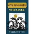Myth and culture word search: for adults, seniors and teens features mythical creatures, ancient Gods, legends