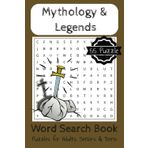 Mythology & Legends: Word Search Book Puzzles for Adults, Seniors & Teens.