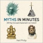 Myths in Minutes-Neil Philip