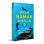 Naam, Namak, Nishan 2: The Ultimate Indian Armed Forces Quiz Book
