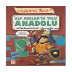 Nacario Eğlenceli Tarih - Alp Arslanın Yolu Anadolu