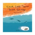 Nacario Küçük Çakıl Taşının Denize Yolculuğu