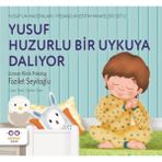 Nacario Yusuf Huzurlu Bir Uykuya Dalıyor - Yusuf’un Maceraları - Pedagojik Eğitim Hikayeleri Seti 2