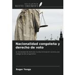 Nacionalidad congoleña y derecho de voto: la necesidad de eliminar la discriminación contra una categoría de congoleños
