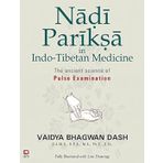 Nadi Pariksa in Indo-Tibetan Medicine