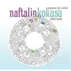 Naftalin Kokusu - Pınar Olgaç