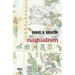 Nagualism - Daniel Garrison Brinton