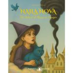 Naila Nova - The School of Magic in Danger