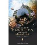 NAKI TEZEL'IN İSTANBUL'DAN DERLEDIĞI MASALLAR - FERHAT ASLAN