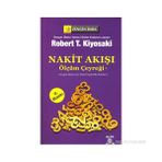 NAKIT AKIŞI ÖLÇÜM ÇEYREĞİ ZENGIN BABA'NIN MALI ÖZGÜRLÜK REHBERI - ROBERT T. KIYOSAKI;SHARON L. LECHTER