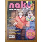 Nako Cocuk Orgu Festivali * Yil: 3 Sayi: 6 - 2008 / 145 Model * Orgu Ogrenıyorum * Dekorasyon Bebek Odasında Renk Cumbusu