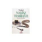 Nakşi Namaz Tesbihatı - M. Ismail Kemaloğlu