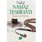 Nakşi Namaz Tesbihatı - Mustafa İsmail Fındıklı