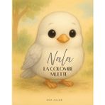 NALA - La colombe muette: « Apprends à ressentir le bonheur... »
