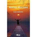 Namaz Mucizesi - Sedat Sadioğlu