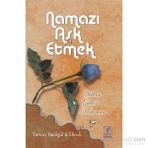 Namazı Aşk Etmek - Tuncay Hacegül Ebruli Hacegül