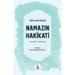 Namazın Hakikati - İsmail Hakkı Bursevi