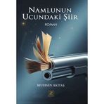 Namlunun Ucundaki Şiir