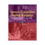 Namus Cinayetleri ve Sarhoş Kavgaları / / Roger A. Deal BFSK9786051051659