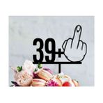 Nana Art 39+ Man Yıkanabilir Pasta Süsü – Eğlenceli 40 Yaş Üzeri Doğum Günü Süsü