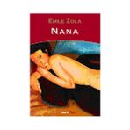 Nana - Emile Zola