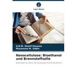 Nanocellulose: Bioethanol und Brennstoffzelle