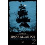 Nantucketlı Arthur Gordon Pym'nin Öyküsü - Edgar Allan Poe