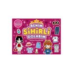 Nar Yayınları BENİM SİHİRLİ DOLABIM - 'SINIRSIZ STİCKER KOMBİN OYUNU'