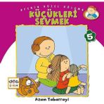 Nar Yayınları - Küçükleri Sevmek - Aferin Güzel Oğluma 5