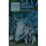 Narnia Günlükleri 5 - Şafak Yıldızı’nın Son Yolculuğu