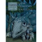 Narnia Günlükleri Cilt 5 - Şafak Yıldızı'nın Yolculuğu