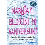 Narnia'yı Bildiğini mi Sanıyorsun?
