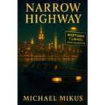 NARROW HIGHWAY (HENRY BOYLE CRIME SERIES Book 2)