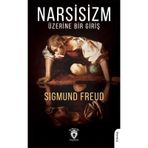 Narsisizm Üzerine Bir Giriş / Sigmund Freud