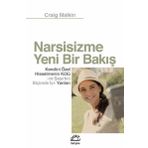 Narsisizme Yeni Bir Bakış - Craig Malkin