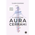 Narsist Kitap 21. Yüzyılın Tıbbı: Aura Cerrahi