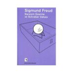 Narsizm Üzerine ve Schreber Vakası - Sigmund Freud