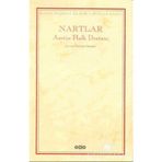 NARTLAR ASETIN HALK DESTANI - ANONIM