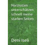 Narzissten unterschätzen schnell meine starken Seiten