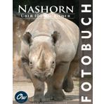 Nashorn: Fotobuch (Fotobuch - Über 100 HD-Bilder)