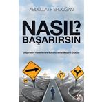 Nasıl Başarırsın? - Abdüllatif Erdoğan