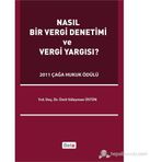 NASIL BIR VERGI DENETIMI VE VERGI YARGISI? - ÜMIT SÜLEYMAN ÜSTÜN