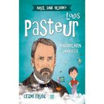Nasıl Dahi Oldum Louis Pasteur - Cezmi Ersöz